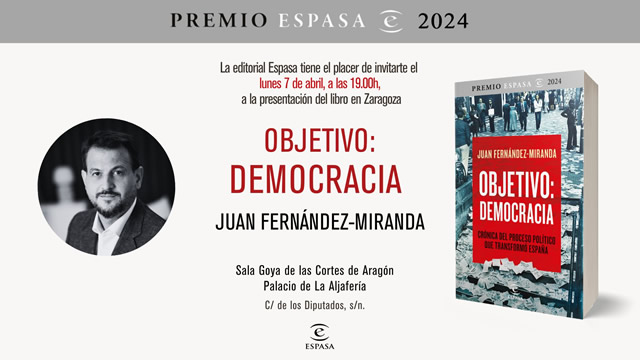 Juan Fernández-Miranda presenta 'Objetivo: Democracia'. Premio Espasa 2024